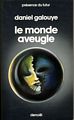 Le monde aveugle